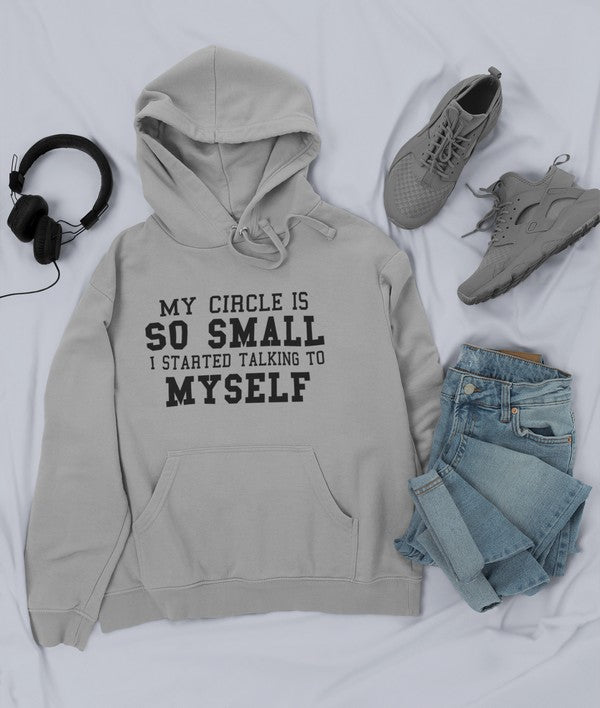My Circle Is So Small Hoodie-1