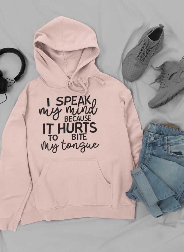 I Speak My Mind Because It Hoodie-1