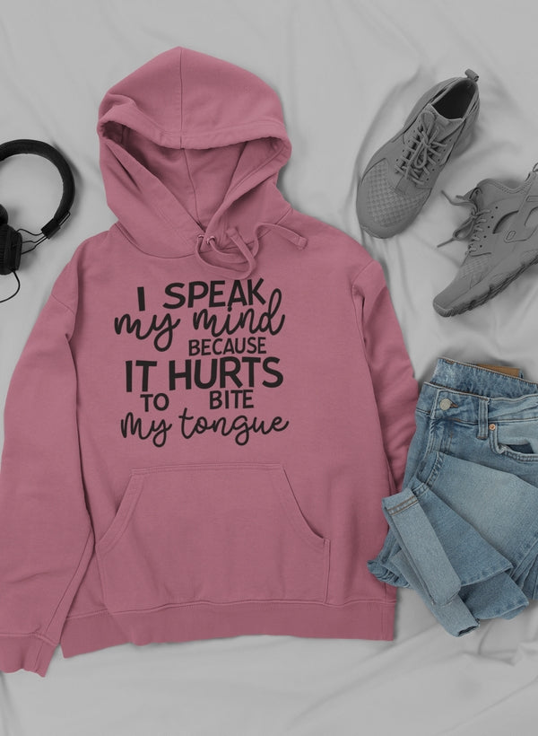 I Speak My Mind Because It Hoodie-2
